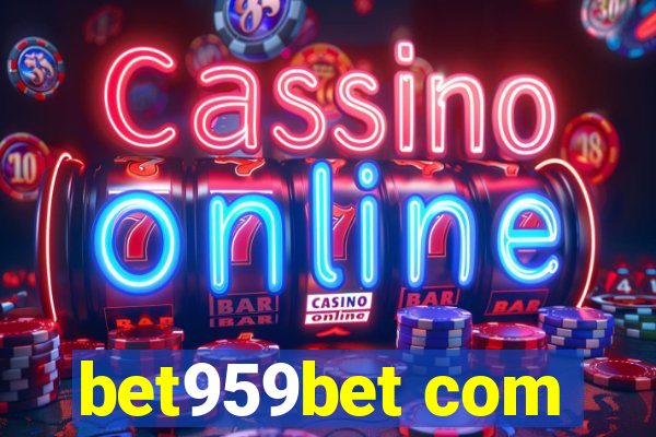 bet959bet com